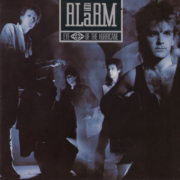 The Alarm's Eye of the Hurricane